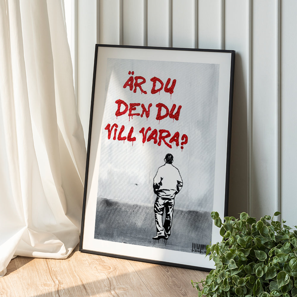 Handla Adrian Florén "Är du den den du vill vara?" Poster online | Smidigt och enkelt på nätet - Merchsweden |